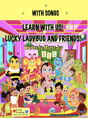 cover image of Learn With Us With Songs! Lucky Ladybug and Friends!